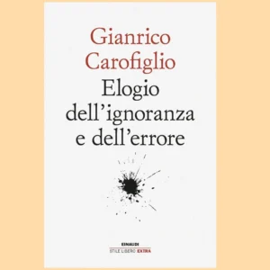 Elogio dell'ignoranza e dell'errore